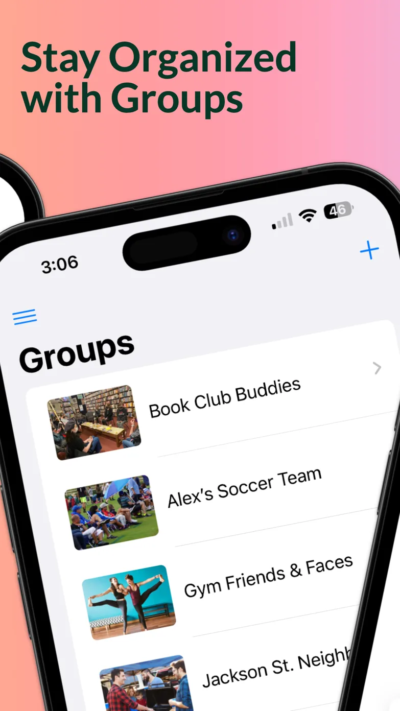 Groups list showing Book Club Buddies, Alex's Soccer Team, Gym Friends & Faces and Jackson St. Neighbors, each with a group photo